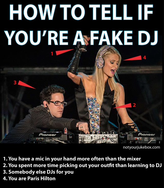 Paris Hilton is not a real DJ